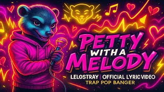 The #1 Trap Pop Banger You Need to Hear NOW - Petty With a Melody