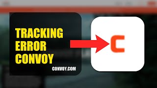 How To Fix Tracking Error On Convoy 2026 (QUICK FIX)