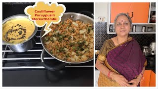 Easy Veg Lunch ! Cauliflower and Peas Paruppusili & Morkuzhambu South Indian Veg !