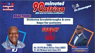 Reactions to Prof. Benjamin Nwosu on Diabetes Breakthrough and New Hope for Patients