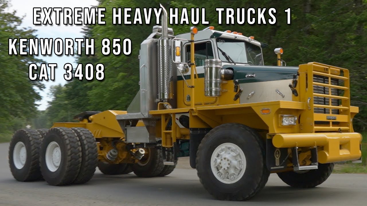 Extreme Heavy Haul Trucks 1 Kenworth 850 Cat 3408