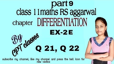 Class 11 maths rs aggarwal chapter Differentiation exercise 2E part 9 Questions no 21 and 22