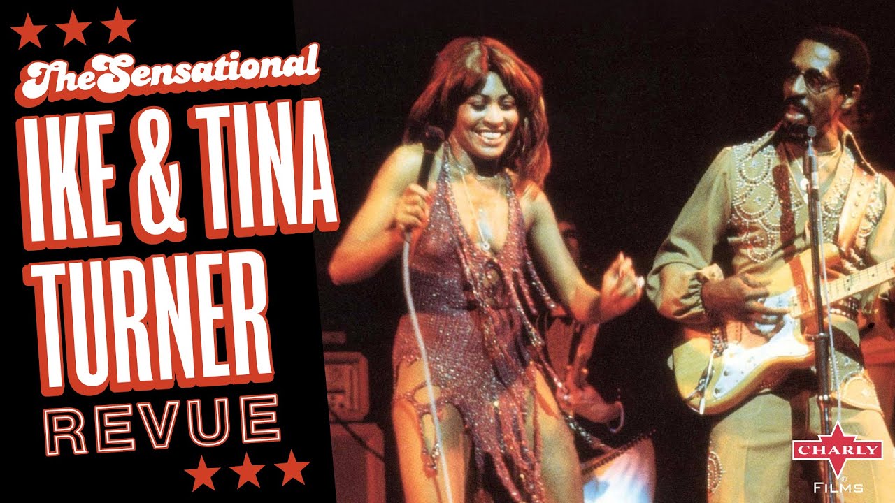 Ike & Tina Turner -The Ike and Tina Turner Revue - YouTube
