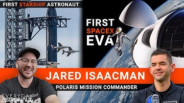A conversation with Jared Isaacman about Polaris, Starship and his upcoming EVA!
