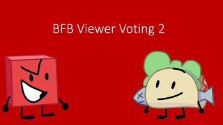 BFB Post Split Viewer Voting 2