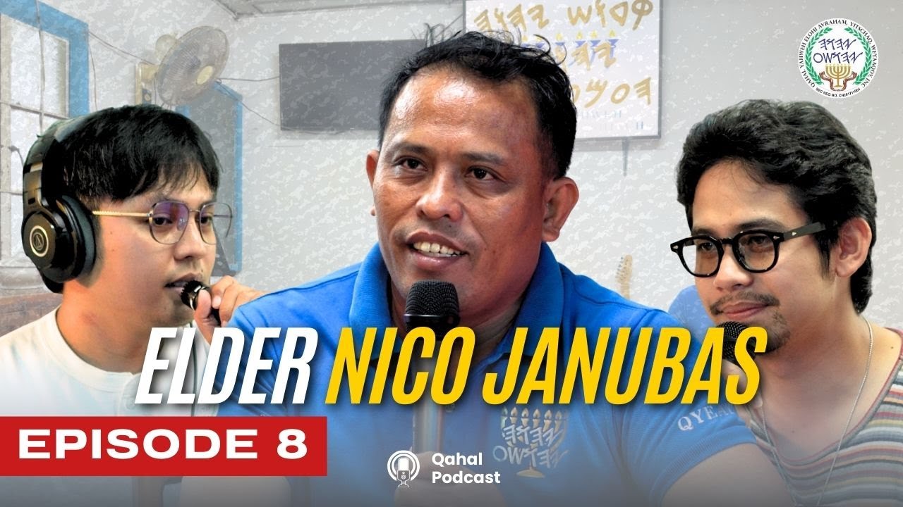 Qahal Podcast #8 | Elder Nico Janubas