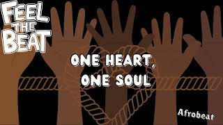 One Heart, One Soul | A Song Celebrating Unity of Black Peoples Worldwide#blackmusic#Afrobeat#unity