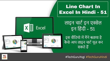 Line Chart In Excel In Hindi - 51 - Excel in Hindi #TechGuruYogi