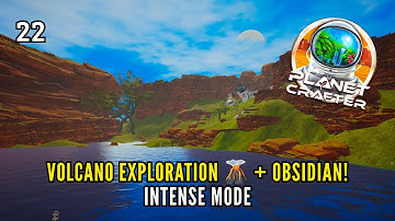 Exploring the Volcano Ship & Farming Obsidian! 🌋 | Planet Crafter EP22 (Intense Mode)