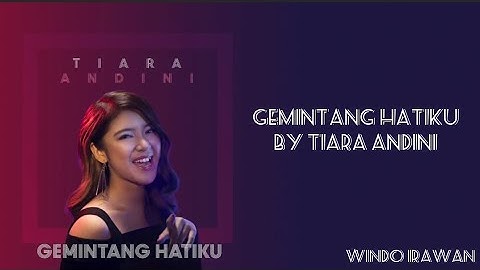 Tiara Andini - Gemintang Hatiku (Lyric Video)