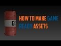 How To Make Game Ready Assets