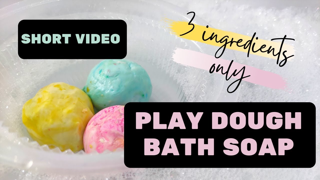 DIY Bath Soap Play Dough | Kids Play