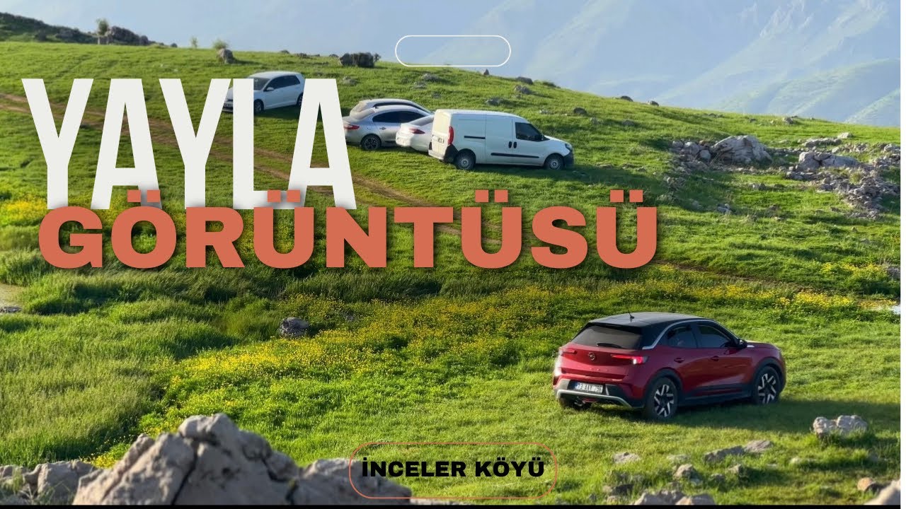 İnceler köyü yayla görüntüsü ŞIRNAK/ULUDERE       