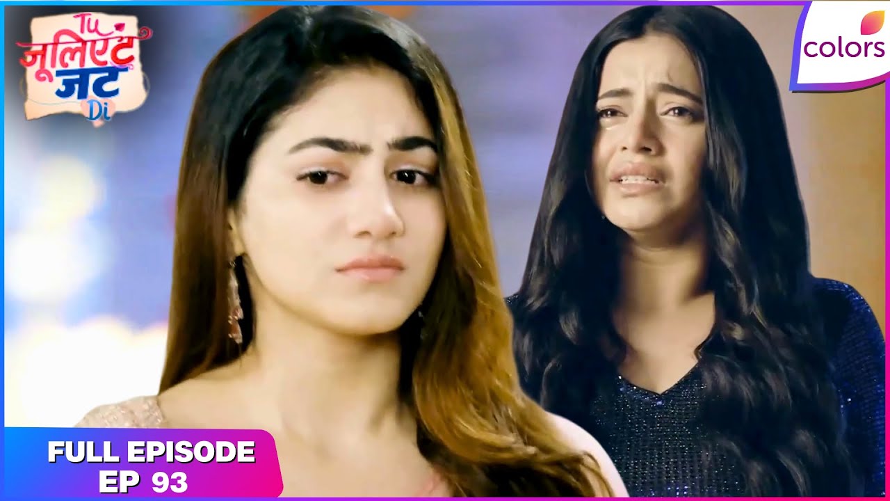 Tuu Juliet Jatt Di  | Full Episode - 93 | Heer Lies to Protect Tina | Colors TV