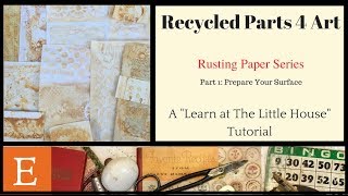 Rusting Paper Series: Part 1 Prepare Surfaces (Pans) (Recycled Art)