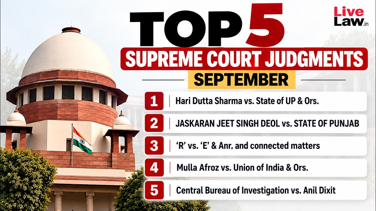5 Supreme Court Judgments From September You Shouldn’t Miss