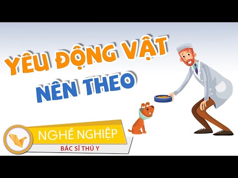 Video: Làm thế nào để có được một công việc như một bác sĩ thú y