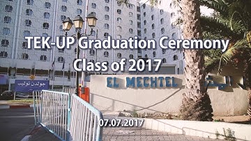 TEK-UP Graduation Ceremony - Class of 2017