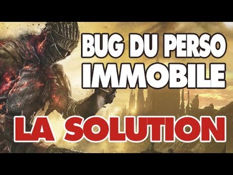 BUG PERSO IMMOBILE : LA SOLUTION ● DARK SOULS 3 PC ●