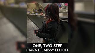 one, two step - ciara ft. missy elliott [sped up]