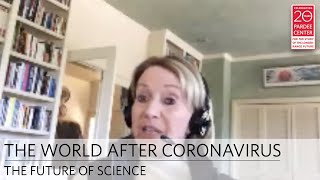 The World After Coronavirus: The Future of Science | Marcia McNutt