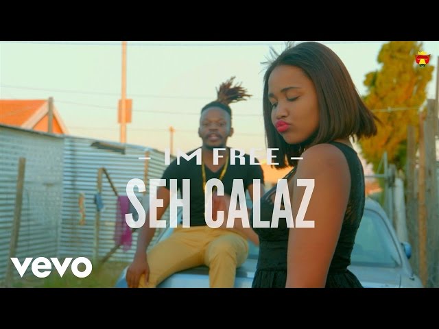 Seh Calaz - I'm Free (Official Video) class=