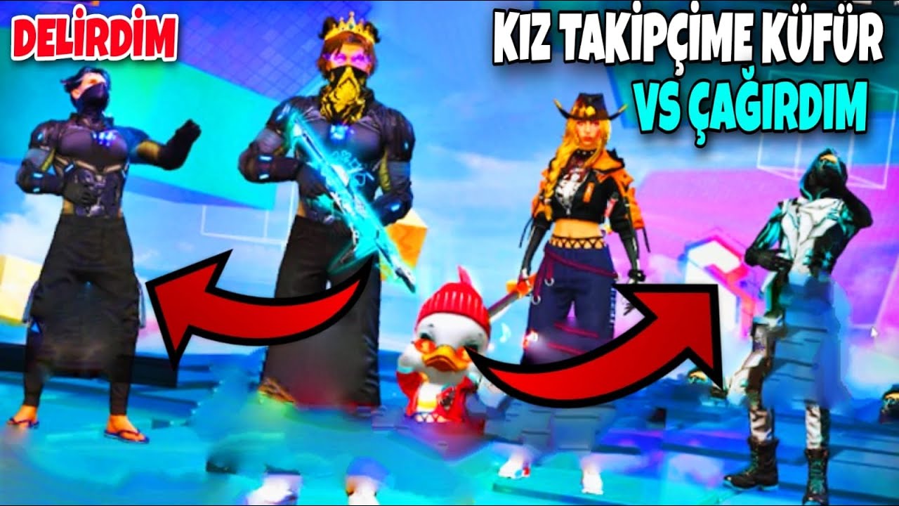 KIZ TAKİPÇİME KÜFÜR - HEPSİNİ VS ÇAĞIRDIM - ORDEK FF