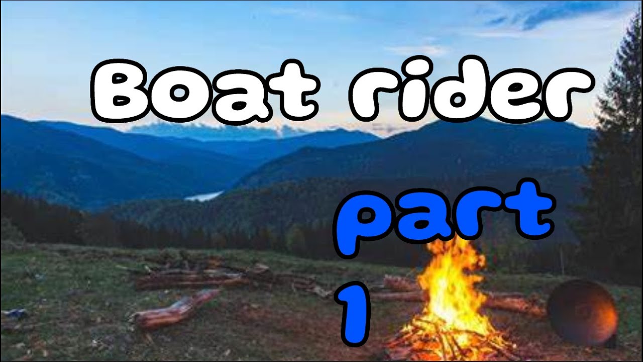 Boat rider part 1 YouTube