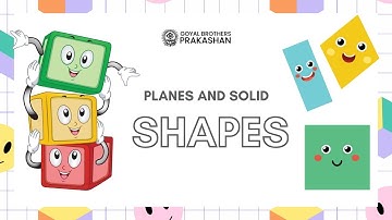 Planes and Solid Shapes | Class 2 | Illustrative Series | Goyal Brothers Prakashan