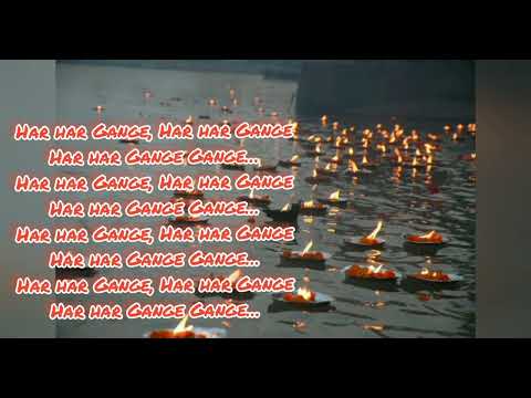 Har Har Gange Song Lyrics | Batti Gul Meter Chalu | Arjit Singh | Shahid Kapoor, Shraddha Kapoor
