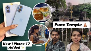 New iPhone 17 Added 😍 ||Pune Temple Visit || Couple Vlog || Food &amp; Shopping Vlog 🛍️