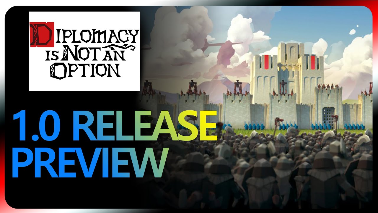 Diplomacy is Not an Option - 1.0 Pre-Release Preview 