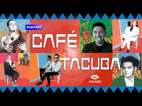 PODCAST "cheleando con Mextalki": #183 - CAFÉ TACUBA, la mejor banda de rock mexicana
