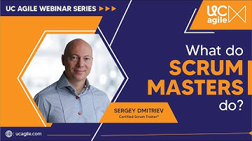 How to Get Experience as a First Time Scrum Master | UC Agile Webinar Series | Sergey Dmitriev