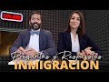 Preguntas y Respuestas - INMIGRACIÓN #EnEspañol