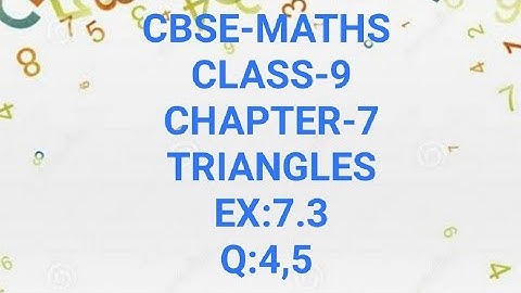 CBSE-MATHS|CLASS-9| CHAPTER-7| TRIANGLES| EX:7.3|Q:4,5| in Malayalam| MJ ACADEMY|