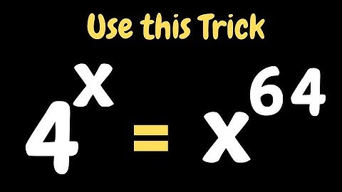 Can you Solve; 4^x = x^64 ? | MATHS OLYMPIAD #maths #matholympiad #mathematics