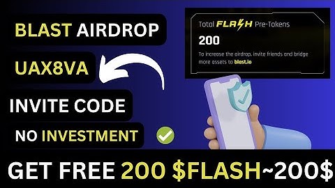 Get Free 200 $FLASH~200$ | No Investment | Blast Airdrop without investment