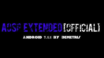 ROM AOSP Extended [OFFICIAL] [Android 7.1.1] v4.0  [Titan]