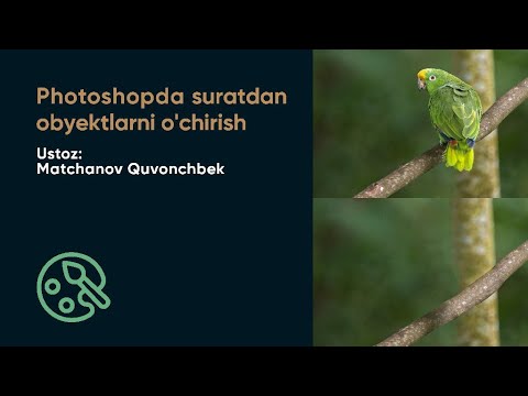 Video: Fotoshopda Ob'ektni Qanday O'chirish Mumkin