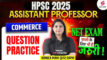 HPSC Assistant Professor Commerce Classes 2025 | HPSC Assistant Professor Commerce Questions |Konica