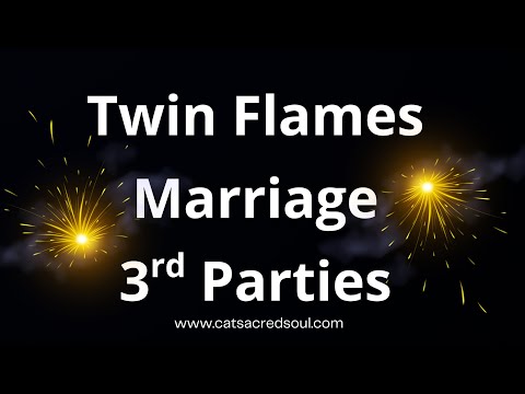 Twin Flames 🔥 When 1 or both are Still Married & 3rd Parties 💯
