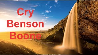 Cry | Benson Boone | Long Video | Lyrics Video 1 Hour Long
