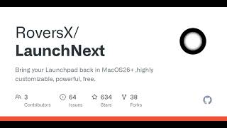 GitHub - RoversX/LaunchNext: Bring your Launchpad back in MacOS26+ ,highly customizable, powerful...