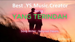 Yodi My Music - YANG TERINDAH (Official Music Video)