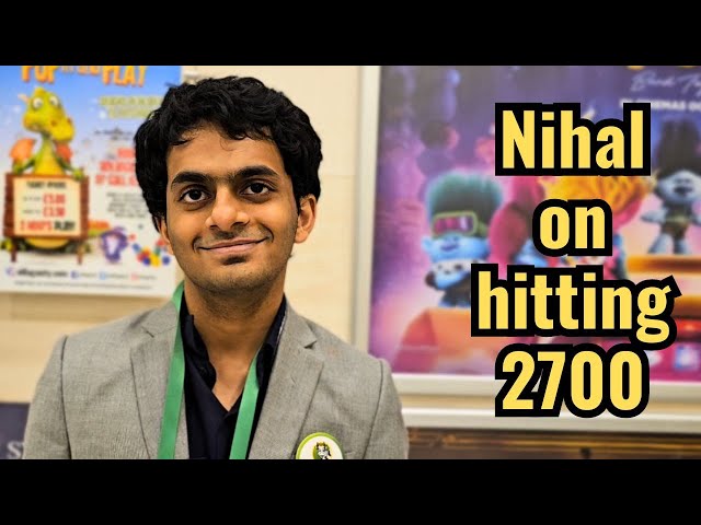 Nihal Sarin crosses 2700 Elo in classical chess! Becomes the 9th Indian to  do so! 