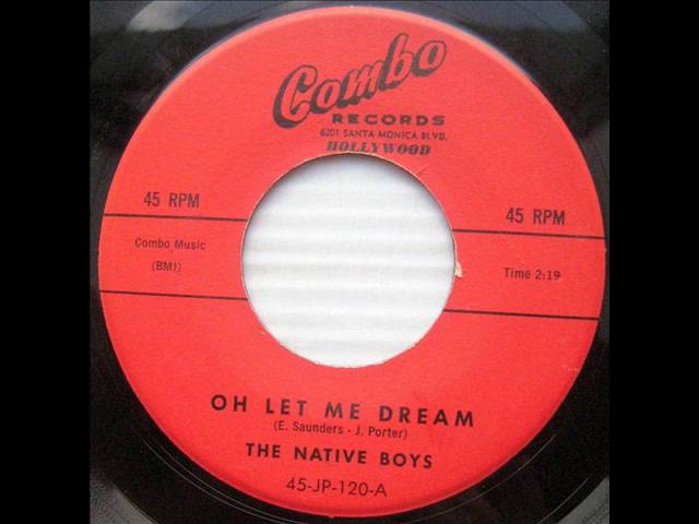 Native Boys - Oh Let Me Dream