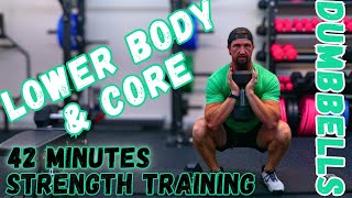 Dumbbell Lower Body Strength Workout - 42 Minutes of Strength and Abs Workout