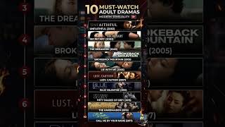 Intense &amp; Romantic: Top 10 Adult Dramas of the 2000s 🍷✨ #mustwatch #movie #romancedrama #1million