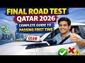 Final Road Test Qatar 2026 | Complete Guide to Passing First Time